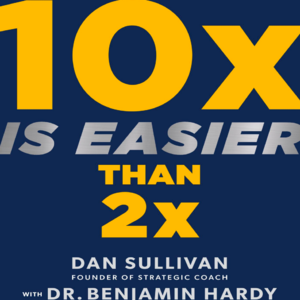 《10X is easier than 2X》10倍比2倍更容易
