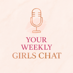纯英文Weekly Girls Chat