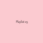 Playlist 05.赞美古怪