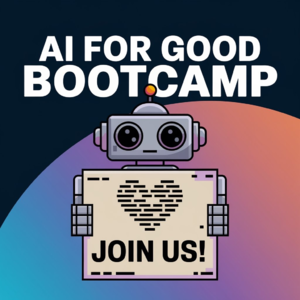 AI for Good Bootcamp介绍