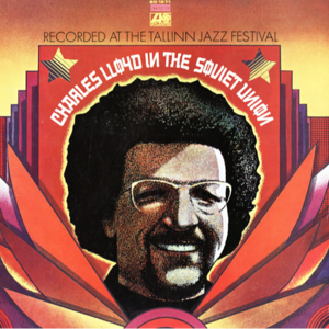 28. Charles Lloyd – In The Soviet Union