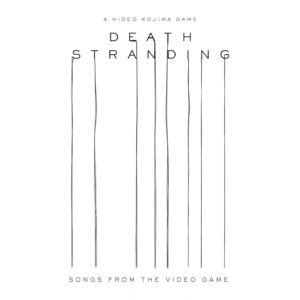 Death Stranding (Songs from the Video Game)