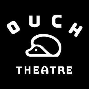 凹刺戏剧OuchTheatre