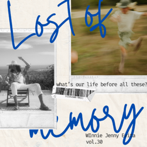 VOL.30 记忆大清洗：没有你的我该怎么办啊？！