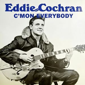 《滚石》杂志500首最伟大的歌曲赏析403 Eddie Cochran-C'mon Everybody