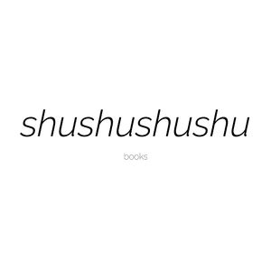 shushushushu