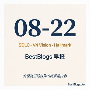 EP152 · SDLC 重构、多模态 API、设计品味 · 08-22 早报