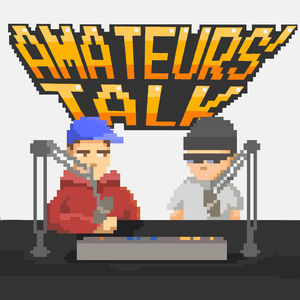 Amateurs’Talk 爱好者说