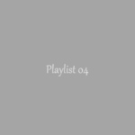 Playlist 04.偏爱例外