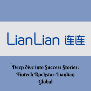 Episode17:Lianlian Global