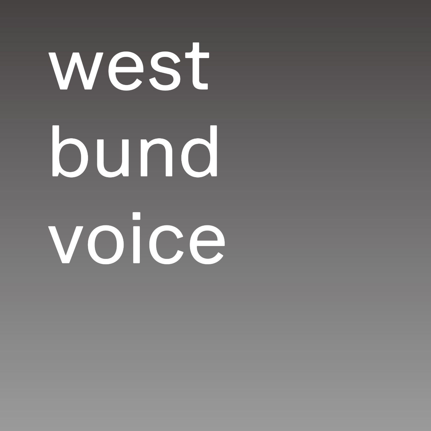 west bund voice