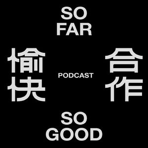 合作愉快SoFarSoGood