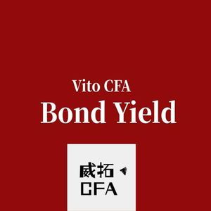 CFA一级计算题详解系列:Bond Yield - FI