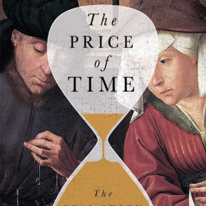 E22. 时间的价格：利息如何塑造我们的经济世界 The Price of Time