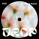 #121 WIND & RAIN