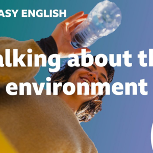 Talking about the environment (240823)