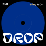 #58 Bring it on