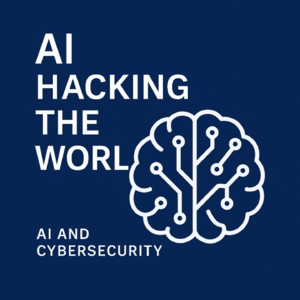 AI Hacking the World