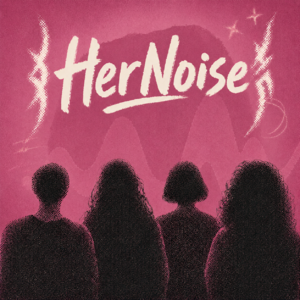HerNoise 她噪