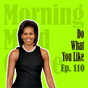 Ep111: Your Life, Your Path | 做自己喜欢的事，无需在乎他人