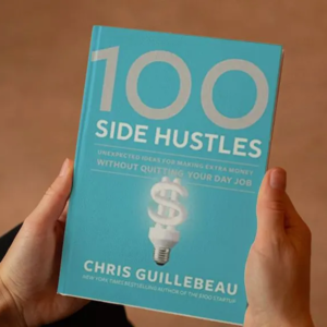 《100 Side Hustles》：100种副业背后的零成本黑暗兵法