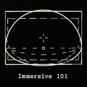 Immersive101