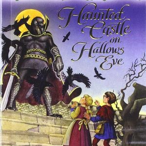 Magic Tree House #30: Haunted Castle on Hallows Eve