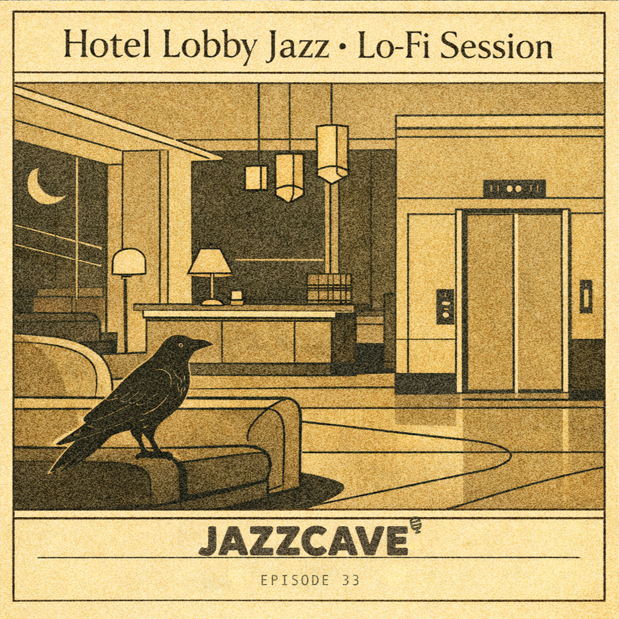 EP33.午夜入住 | Hotel Lobby Jazz · Lo-Fi Session episode artwork