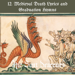 12. 死亡与欢歌：Medieval Death Lyrics and Graduation Hymns