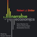 EP121: Deep into Narrative Economics | 牛来，再读叙事经济学🎧