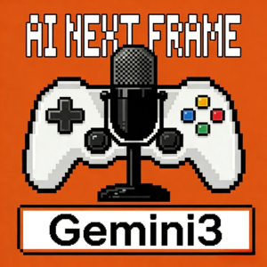 AI下一帧 EP005 | Gemini 3，游戏开发的「iPhone时刻」来了？