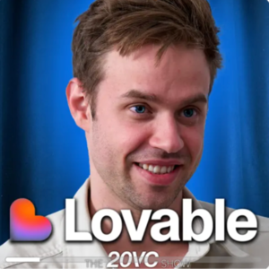 EP19｜20VC：Lovable1亿美元爆发式增长的背后：他们如何把营销如何玩到极致