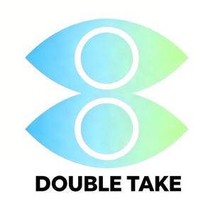 再看一眼 Double take
