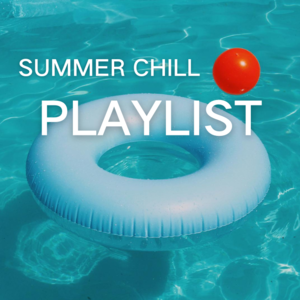 奥特姆号电波 Vol.234 | 夏日清爽流行节奏 放松的欧美流行精选歌单