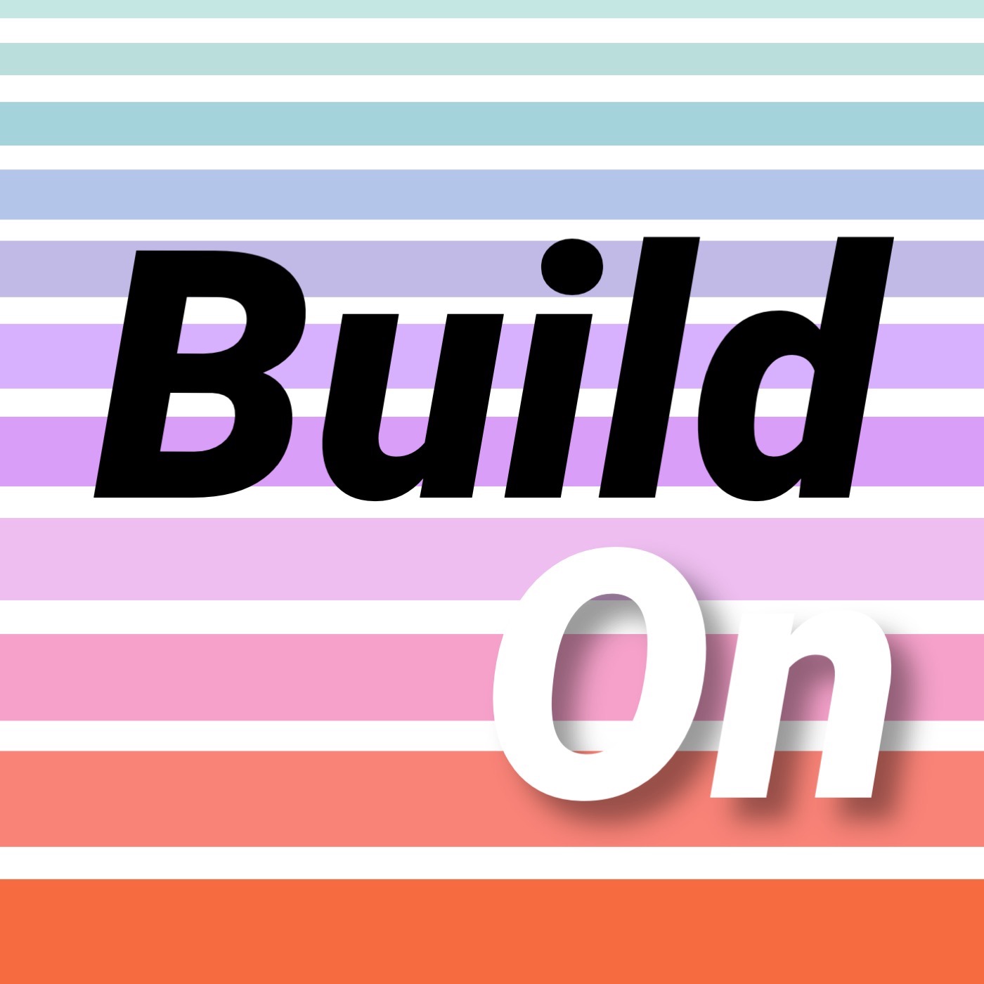 Build On