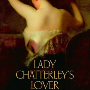 40.《查特莱夫人的情人》｜一场关于婚外情的浪漫，是女性解放还是厌女文学？