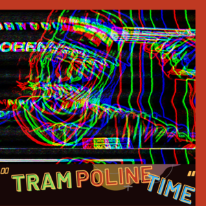 TrampolineTime獨立樂團推荐