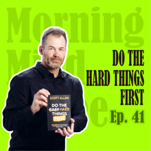 Do the Hard Things First | 拒绝拖延：你应该先做困难的事情