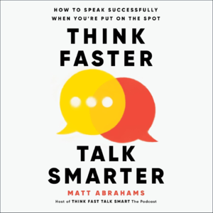 EP52：Think Faster, Talk Smarter: Never Freeze Up Again