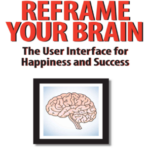 重塑你的大脑：幸福与成功的用户界面Reframe Your Brain