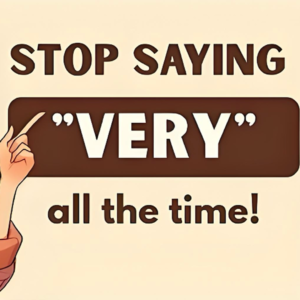24-英语播客｜别再滥用 “Very”！高阶词汇帮你升级表达