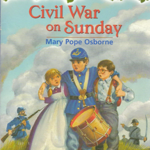 Magic Tree House #21: Civil War on Sunday