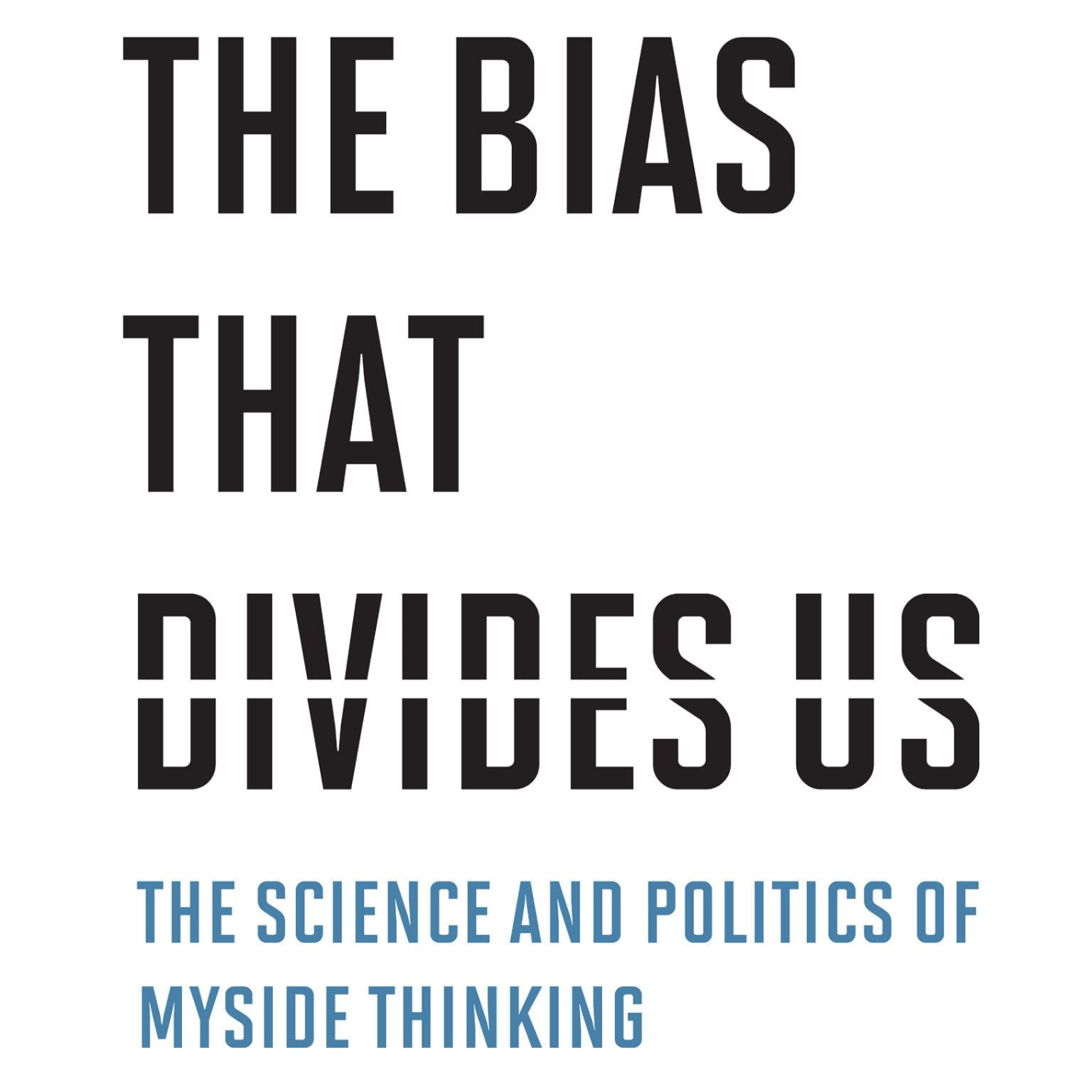 《使我们分裂的偏见：自我认知思维的科学和政治》/《The Bias That Divides Us》 episode artwork