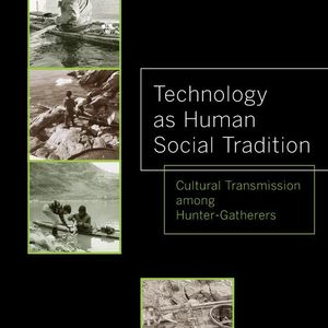 《作为人类社会传统的技术》/《Technology as Human Social Tradition》