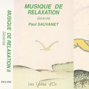 306 | Sérénité by Paul Sauvanet (1989) 风林山鸟的环境音乐