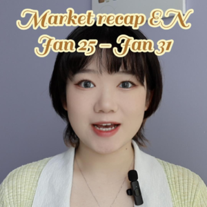 【Market Recap】Jan 25 - Jan 31 Bilingual Version