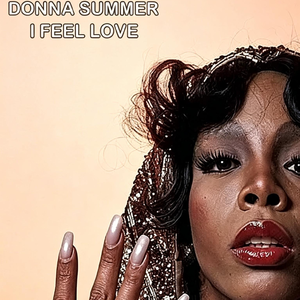 《滚石》杂志500首最伟大的歌曲赏析411 Donna Summer-I Feel Love