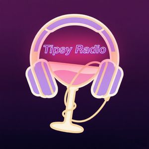 Tipsy Radio