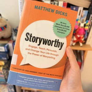 51. Storyworthy·下｜给你的故事增加血肉