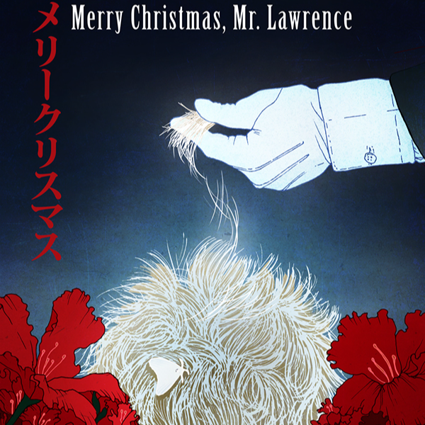 018）不错听：《Merry Christmas, Mr. Lawrence》(来自《战场上的快乐圣诞》) episode artwork